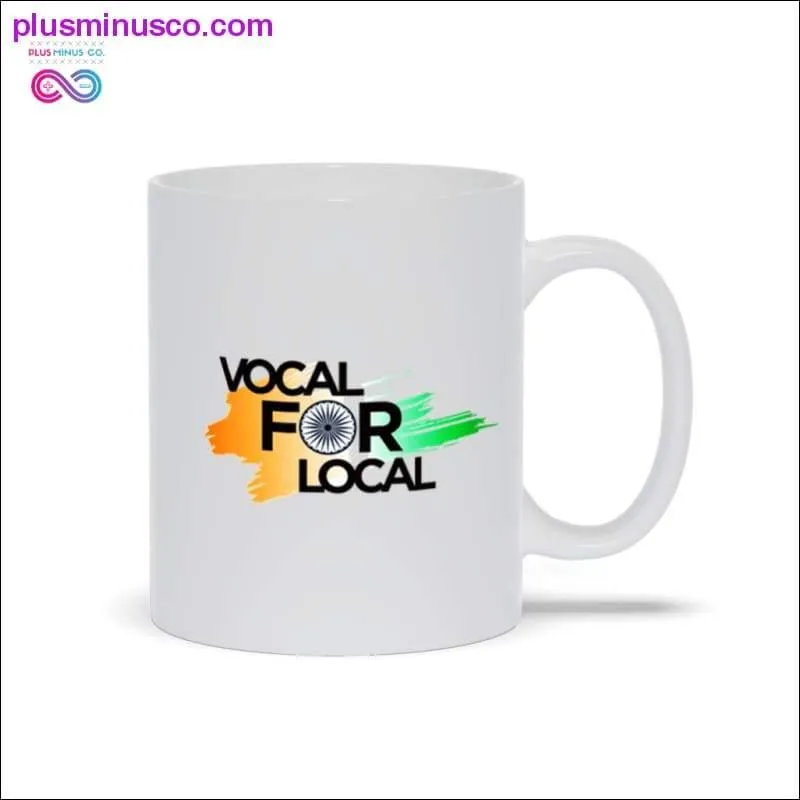 Vocal for Local Mugs